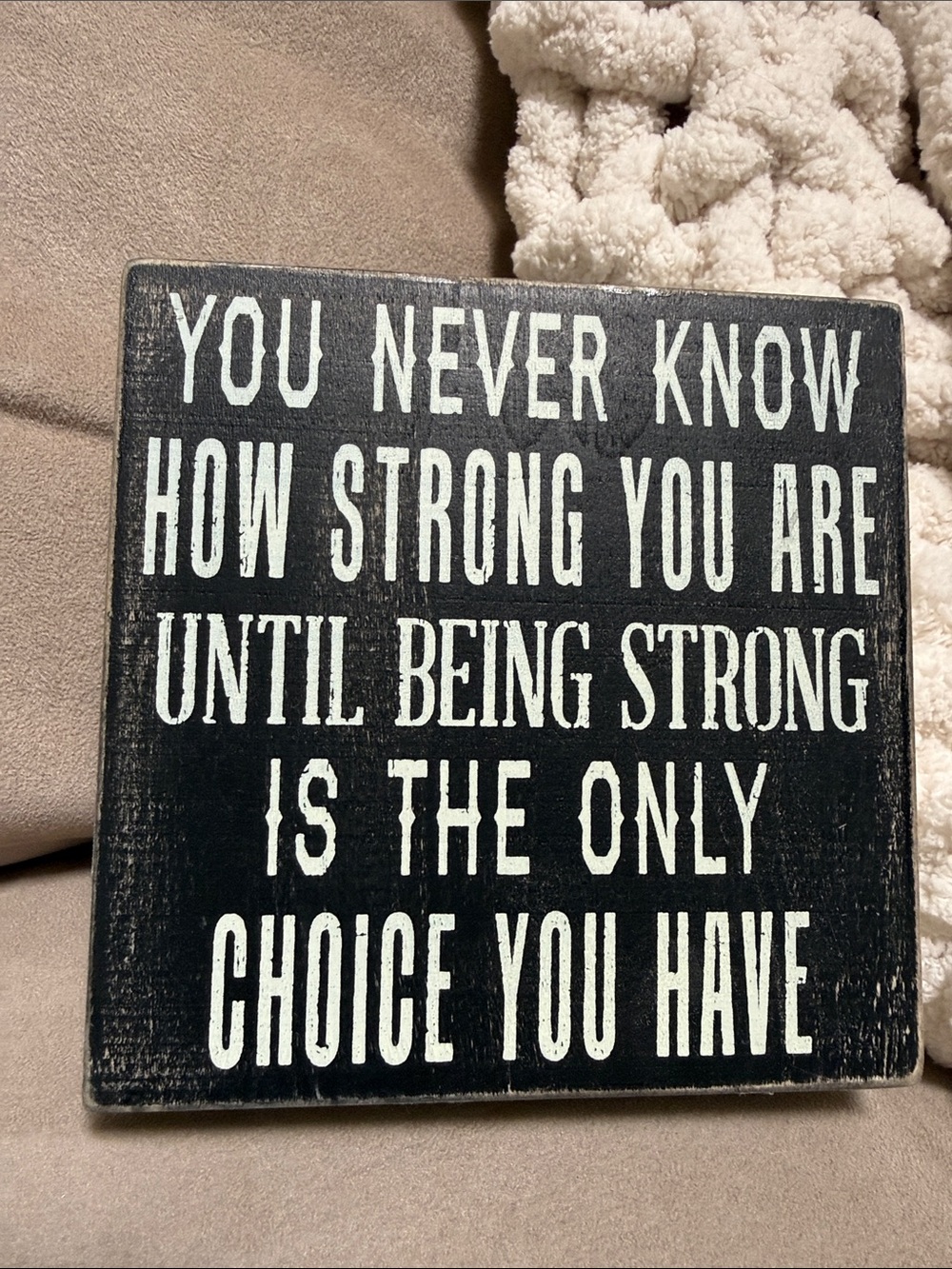 Inspirational Black and White Wall Plaque - Strength Quote